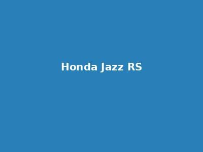 Honda Jazz RS 租赁 Mobil Jakarta