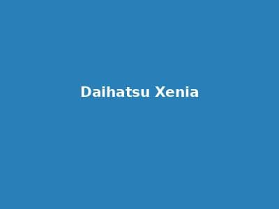 Daihatsu Xenia 租赁 Mobil Jakarta